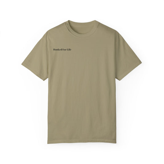Hooked for Life Garment-Dyed T-shirt